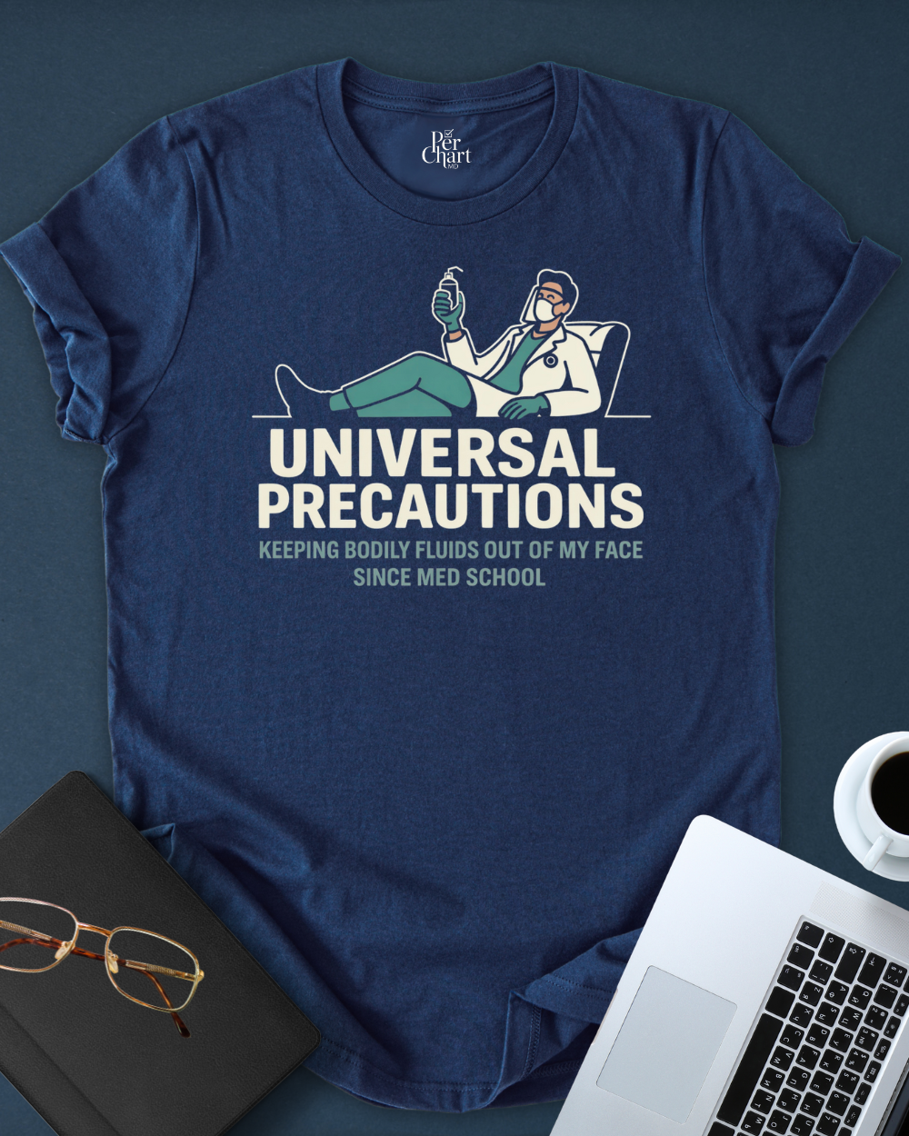 Universal Precautions Tee