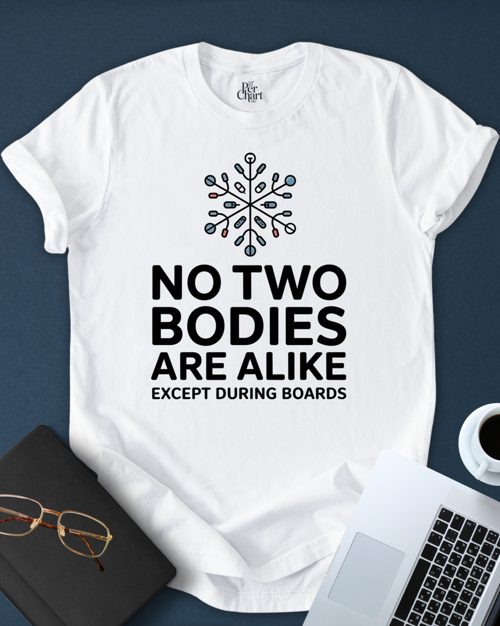 No Two Bodies Are Alike Tee