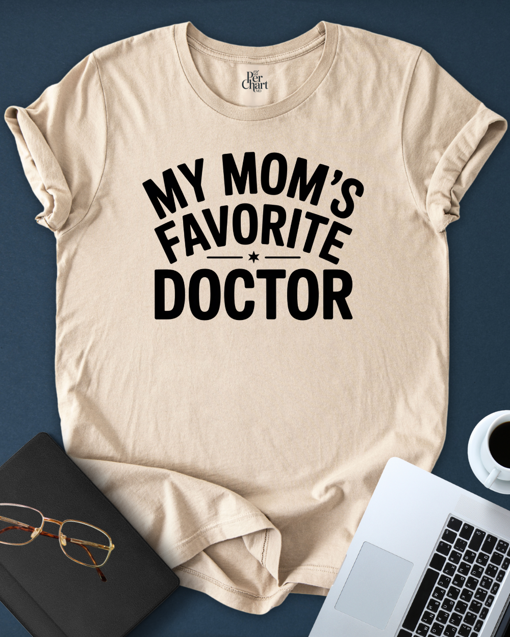 My Mom´s Favorite Doctor Tee