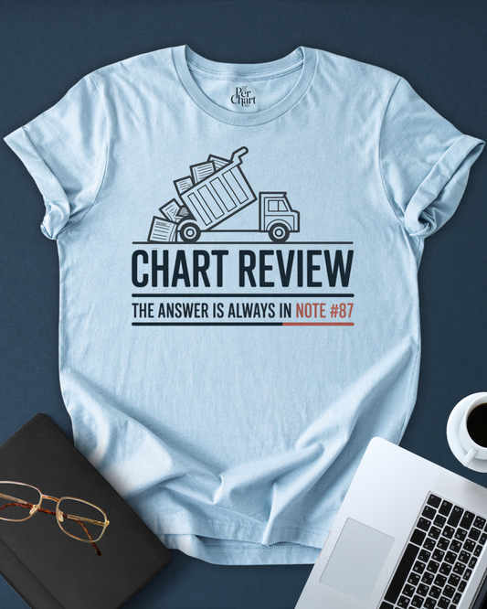 Chart Review Tee