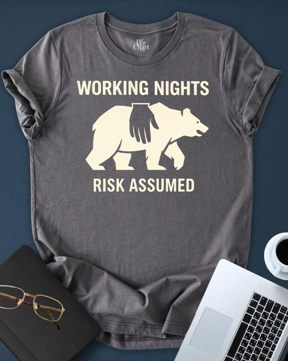 Working Nights. Risk Assumed. Tee
