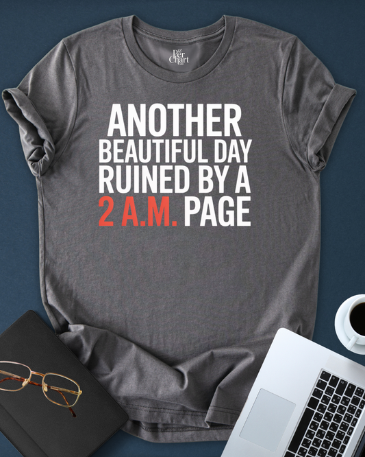 A Day Ruined By A 2 A.M. Page Tee