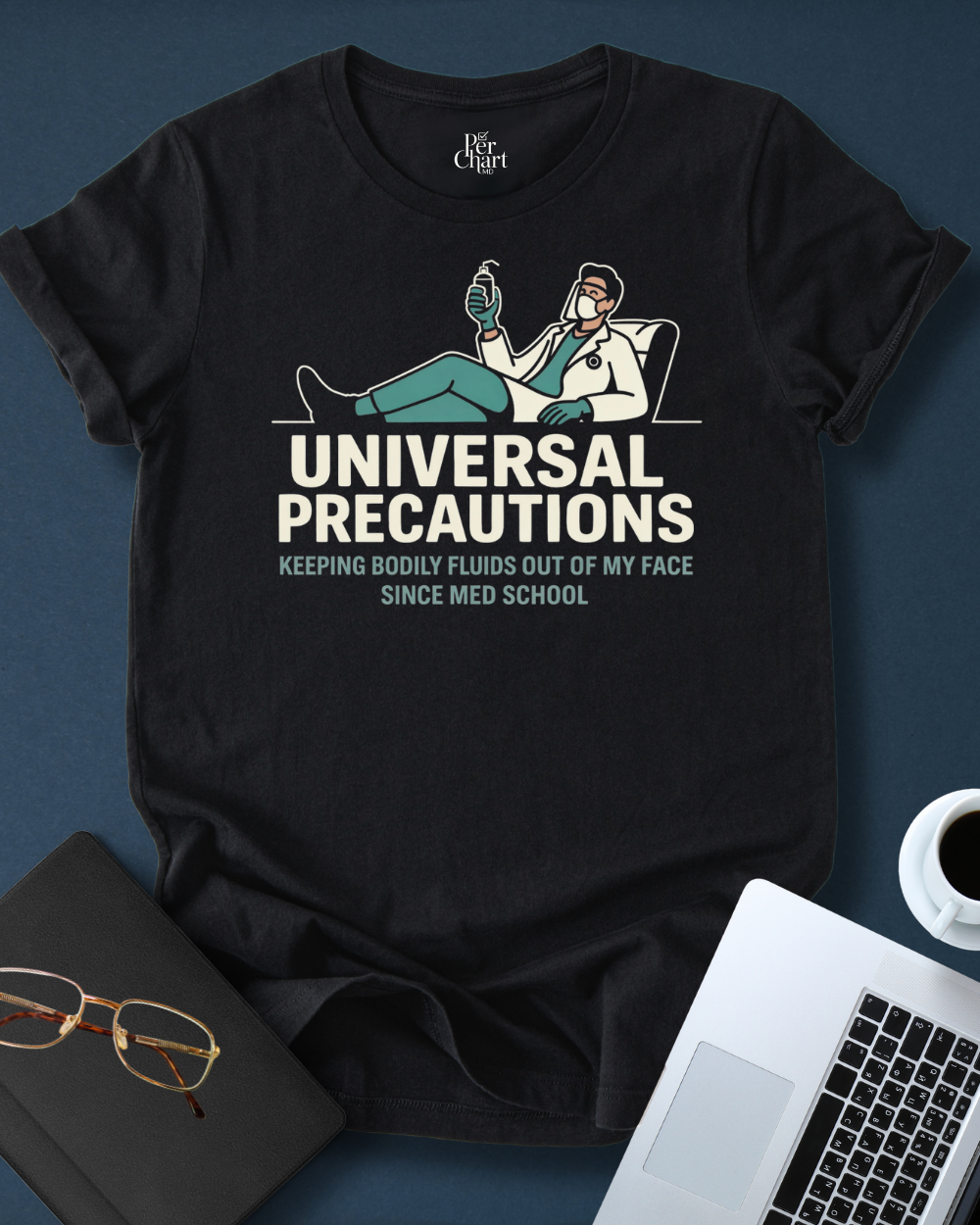 Universal Precautions Tee