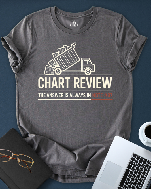 Chart Review Tee
