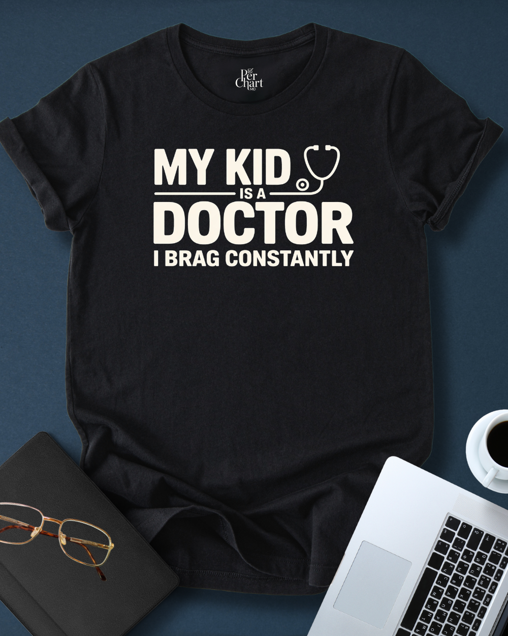 My Kid Is A Doctor Tee