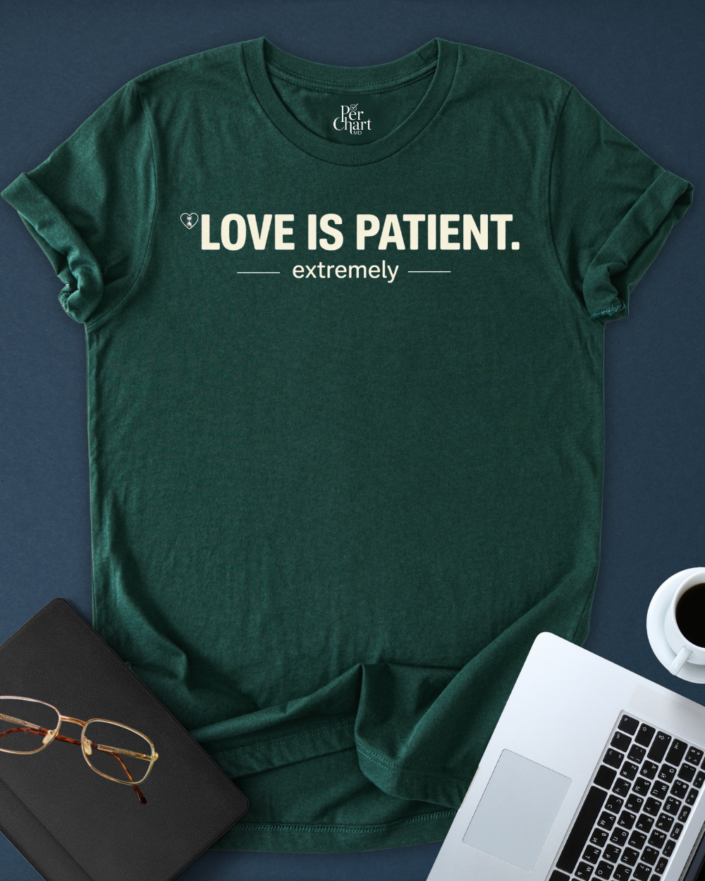 Love Is Patient. Tee