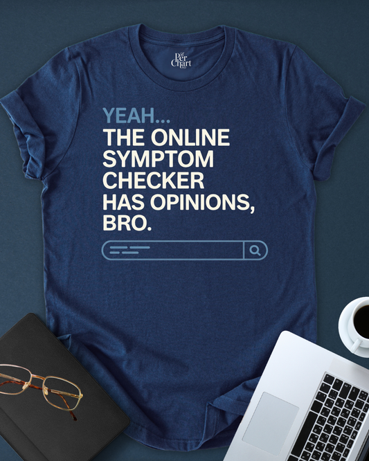 The Online Symptom Checker Tee