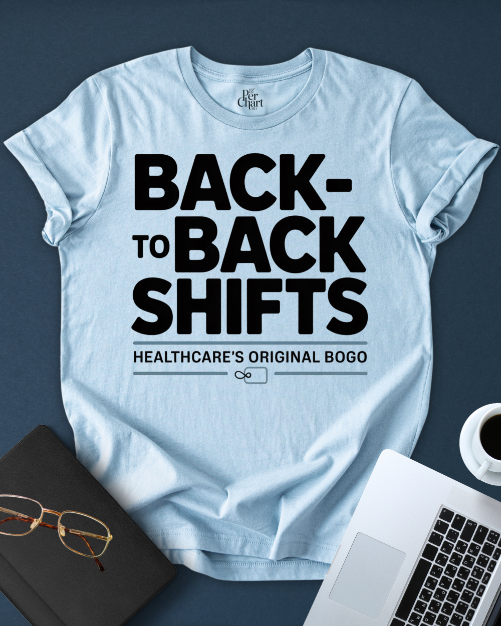 Back to Back Shifts Tee