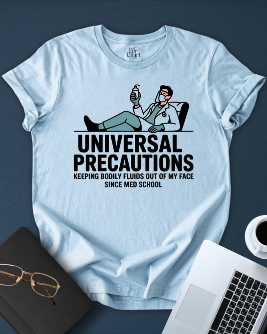 Universal Precautions Tee