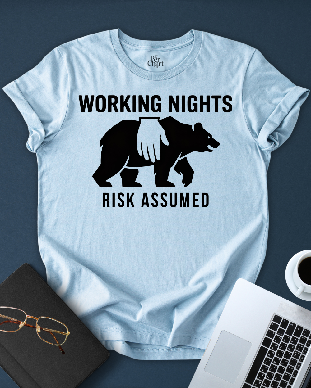 Working Nights. Risk Assumed. Tee