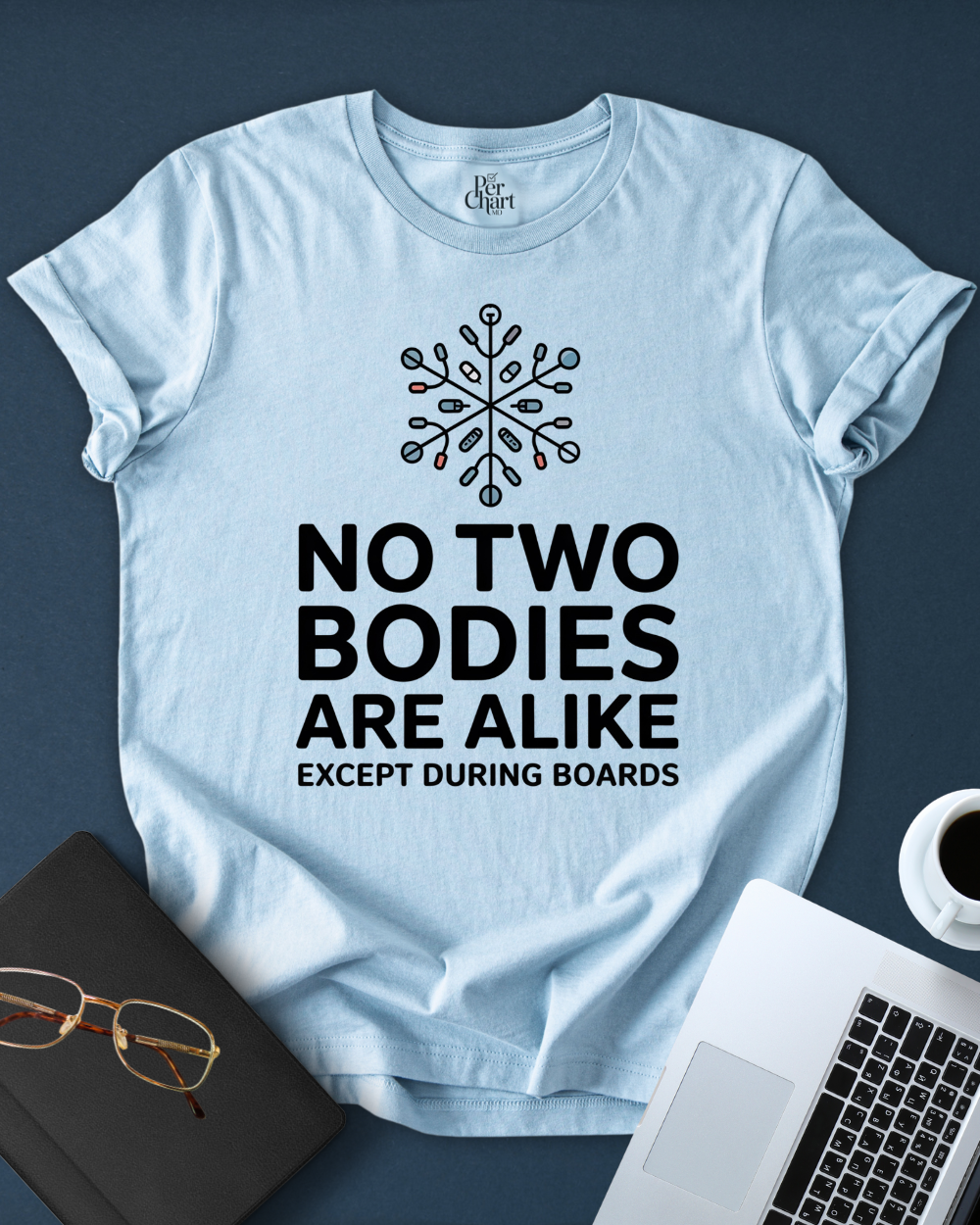 No Two Bodies Are Alike Tee