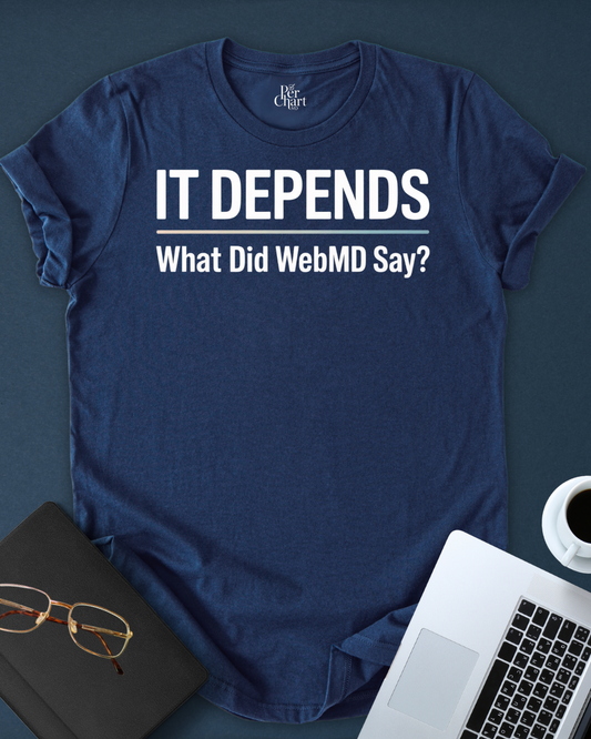 It Depends Tee