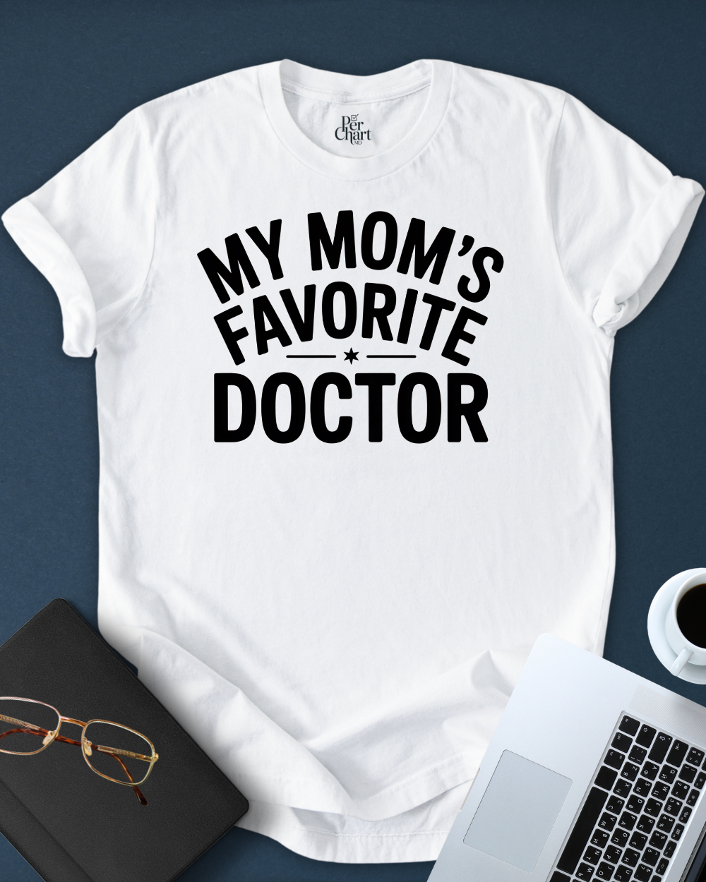 My Mom´s Favorite Doctor Tee