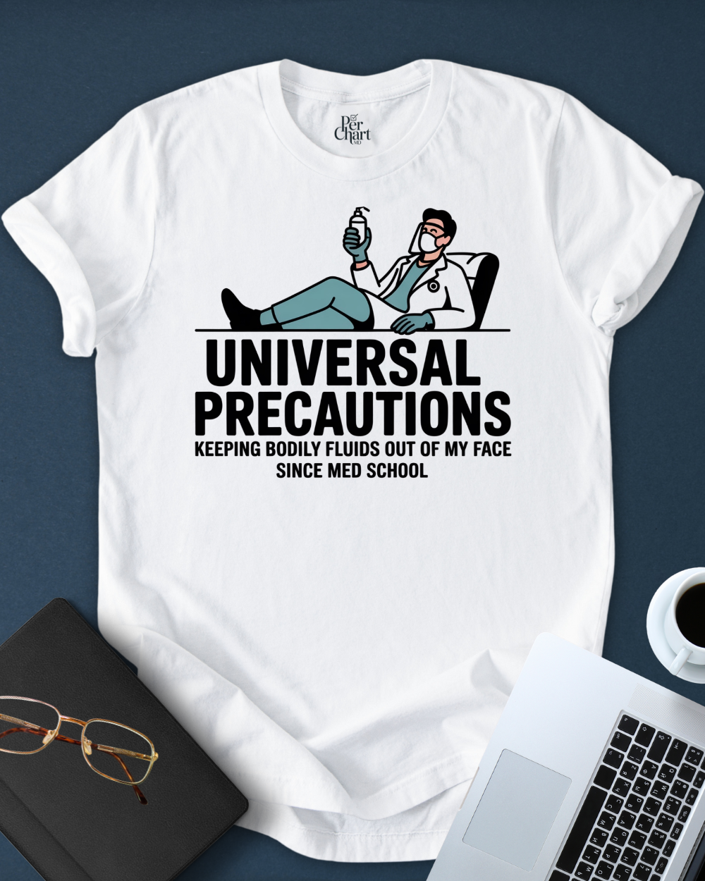 Universal Precautions Tee