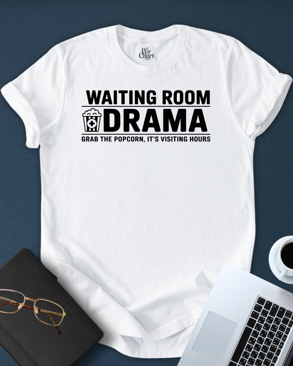 Waiting Room Drama Tee