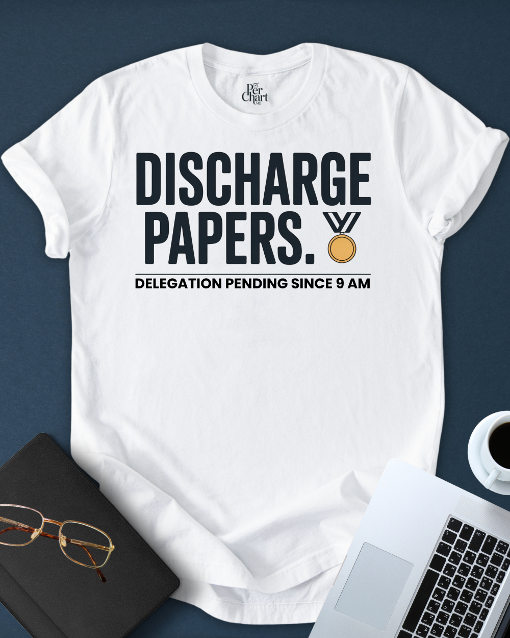 Discharge Papers Tee