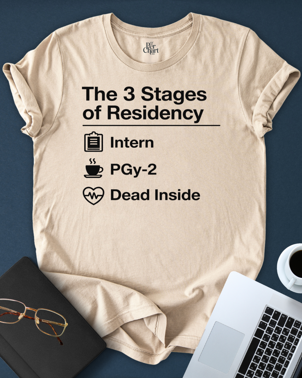 3 Stages of Residency Tee
