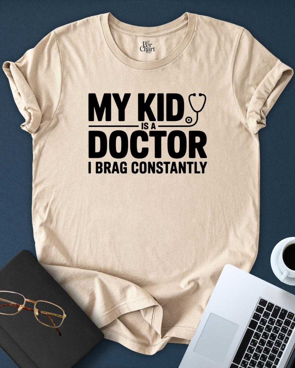 My Kid Is A Doctor Tee