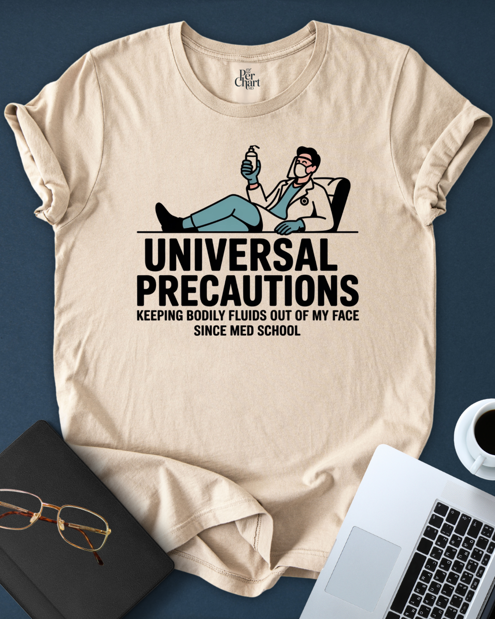Universal Precautions Tee
